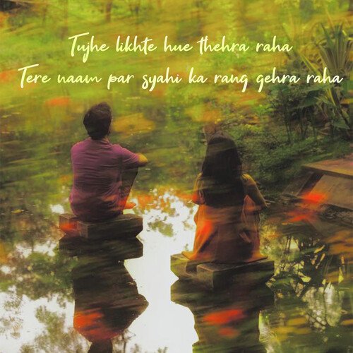 Tujhe Likhte Hue Thehra Raha Ashish MP3 Download